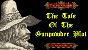 The Tale Of The Gunpowder Plot