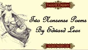 Two Nonsense Poems By Edward Lear