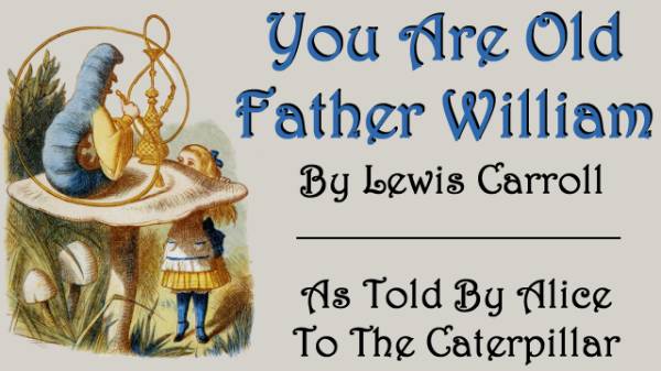 Cover for You Are Old Father William by Lewis Carroll